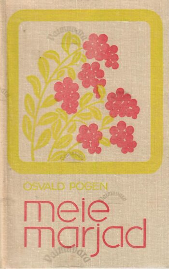 Meie marjad - Osvald Pogen