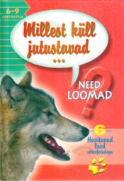 Millest küll jutustavad need loomad 6 Millest küll jutustavad need loomad 6