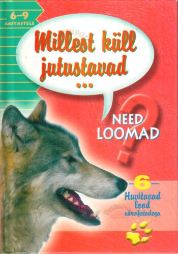 Millest küll jutustavad need loomad 6