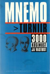 Mnemoturniir. 3000 küsimust ja vastust Mnemoturniir. 3000 küsimust ja vastust