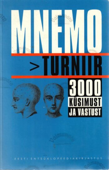 Mnemoturniir. 3000 küsimust ja vastust Mnemoturniir. 3000 küsimust ja vastust