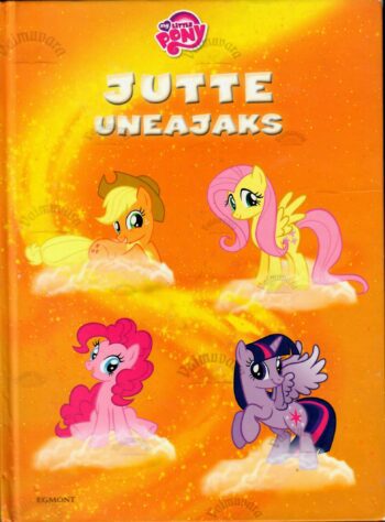 My Little Pony. Jutte uneajaks