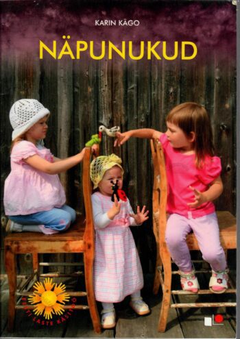 Näpunukud. Huvitavaid mõtteid ja võtteid viltimistehnikas - Karin Kägo Näpunukud. Huvitavaid mõtteid ja võtteid viltimistehnikas - Karin Kägo