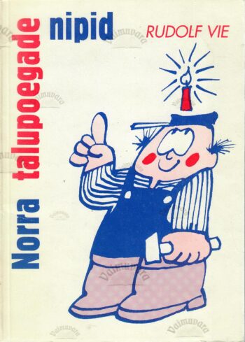Norra talupoegade nipid - Rudolf Vie Norra talupoegade nipid - Rudolf Vie
