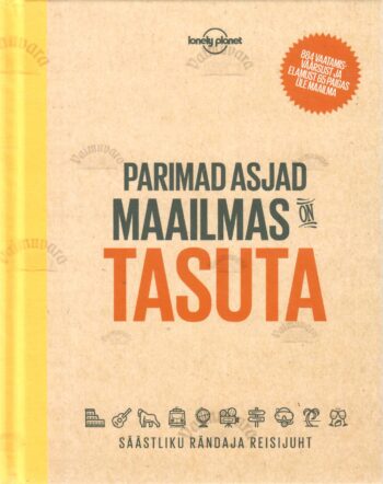 Parimad asjad maailmas on tasuta