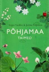 Põhjamaa taimed - Seppo Vuokko, Jorma Peiponen