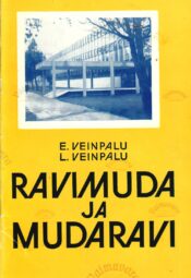 Ravimuda ja mudaravi - Endel Veinpalu ja Liidia Veinpalu Ravimuda ja mudaravi - Endel Veinpalu ja Liidia Veinpalu