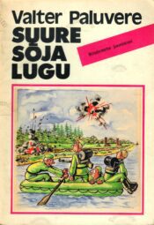 Suure sõja lugu. Rindemehe joonistusi 1941-1945 - Valter Paluvere Suure sõja lugu. Rindemehe joonistusi 1941-1945 - Valter Paluvere