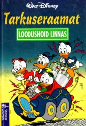Tarkuseraamat. Loodushoid linnas - Walt Disney Tarkuseraamat. Loodushoid linnas - Walt Disney