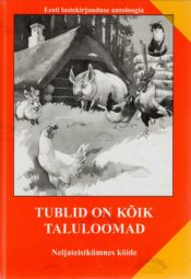 Tublid on kõik taluloomad Tublid on kõik taluloomad