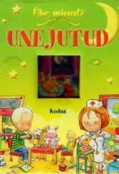 Ühe minuti unejutud. Kodus Ühe minuti unejutud. Kodus