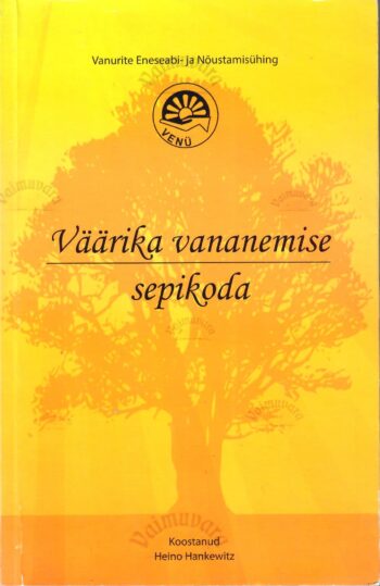 Väärika vananemise sepikoda Väärika vananemise sepikoda