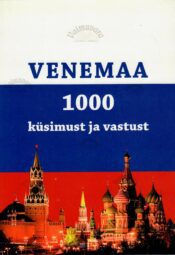 Venemaa. 1000 küsimust ja vastust Venemaa. 1000 küsimust ja vastust