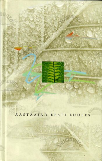 Aastaajad eesti luules Aastaajad eesti luules