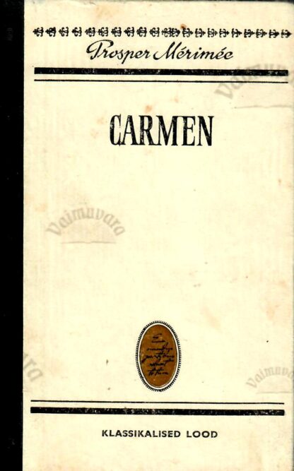 Carmen. Klassikalised lood - Prosper Mérimée