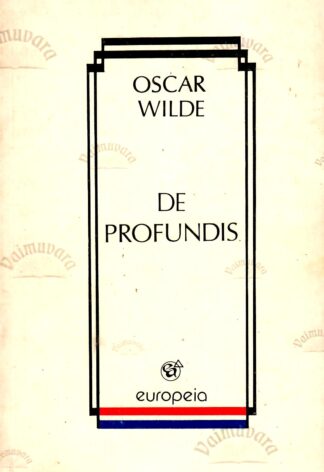De Profundis. Europeia sari - Oscar Wilde