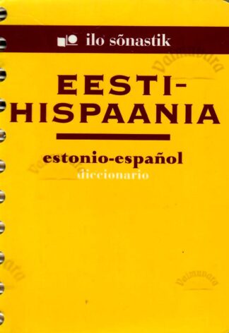 Eesti-hispaania sõnastik. Estonio-espanol diccionario