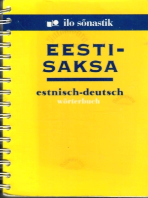 Eesti-saksa sõnastik. Estnisch-Deutsch Wörterbuch