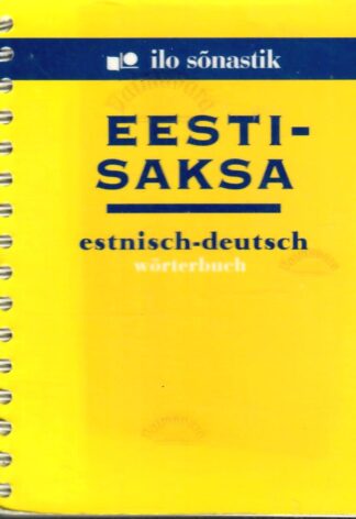 Eesti-saksa sõnastik. Estnisch-Deutsch Wörterbuch
