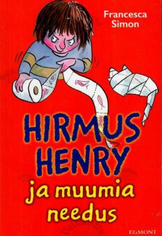 Hirmus Henry ja muumia needus - Francesca Simon, 2018