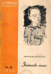 Inimeste maa - Antoine de Saint-Exupery Inimeste maa - Antoine de Saint-Exupery