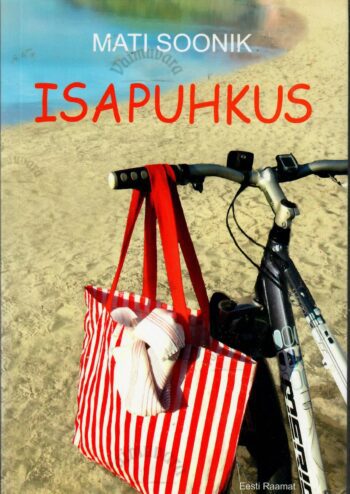 Isapuhkus - Mati Soonik Isapuhkus - Mati Soonik
