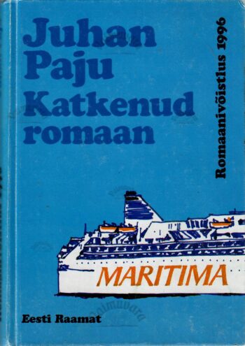 Katkenud romaan - Juhan Paju