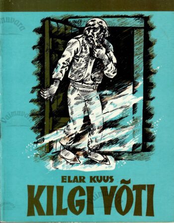Kilgi võti - Elar Kuus Kilgi võti - Elar Kuus