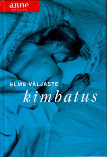 Kimbatus - Elme Väljaste