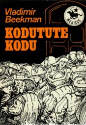 Kodutute kodu - Vladimir Beekman Kodutute kodu - Vladimir Beekman