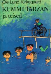 Kummi-Tarzan ja teised - Ole Lund Kirkegaard