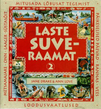 Laste suveraamat. 2. osa - Jane Drake, Ann Love