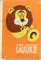 Laulik IV klassile - Heino Kaljuste ja Riho Päts Laulik IV klassile - Heino Kaljuste ja Riho Päts