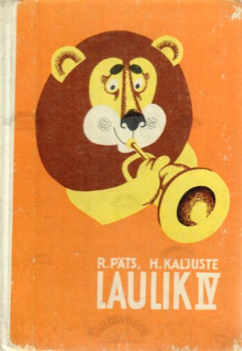 Laulik IV klassile - Heino Kaljuste ja Riho Päts