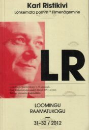 Lõhkemata pomm. Pimenägemine - Karl Ristikivi Lõhkemata pomm. Pimenägemine - Karl Ristikivi