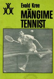 Mängime tennist - Evald Kree Mängime tennist - Evald Kree