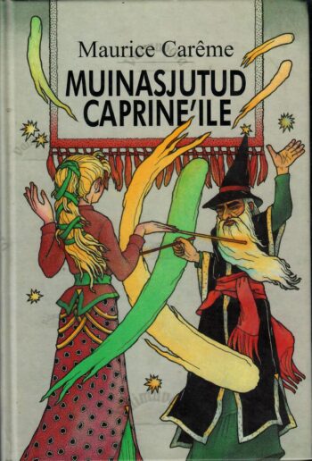 Muinasjutud Caprine´ile - Maurice Carême Muinasjutud Caprine´ile - Maurice Carême