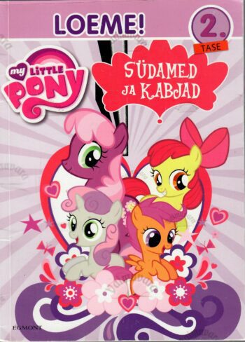 My Little Pony. Loeme! Tase 2. Südamed ja kabjad.