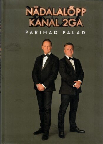 Nädalalõpp Kanal2ga. Paremad palad