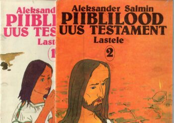 Piiblilood. Uus testament lastele 1-2 - Aleksander Salmin Piiblilood. Uus testament lastele 1-2 - Aleksander Salmin