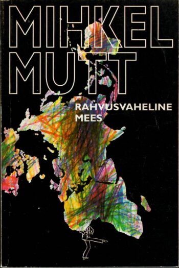 Rahvusvaheline mees - Mihkel Mutt