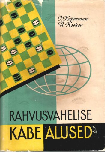 Rahvusvahelise kabe alused - Iser Kuperman, Ülo Kesker