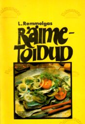 Räimetoidud - Laine Remmelgas, 1989 Räimetoidud - Laine Remmelgas, 1989