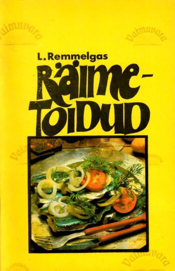 Räimetoidud - Laine Remmelgas, 1989