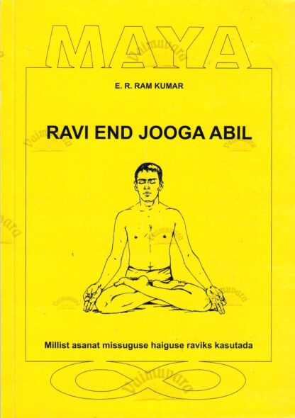 Ravi end jooga abil - E.R. Ram Kumar, 2007
