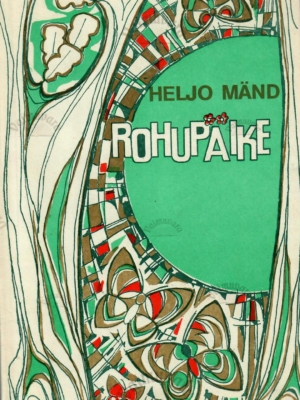 Rohupäike – Heljo Mänd