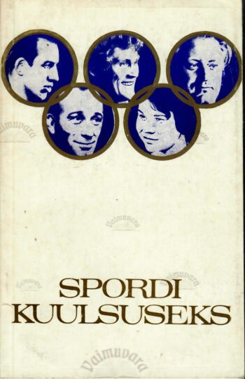 Spordi kuulsuseks 1