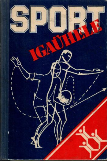 Sport igaühele Sport igaühele