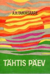 Tähtis päev Tammsaare Tähtis päev Tammsaare