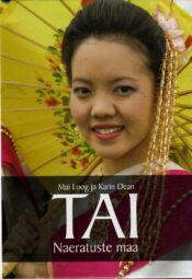 Tai - naeratuste maa - Mai Loog, Karin Dean Tai - naeratuste maa - Mai Loog, Karin Dean